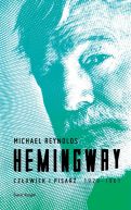 Okadka - Hemingway. Czowiek i pisarz 1929-1961