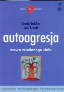 Okadka - Autoagresja. Mowa zranionego ciaa