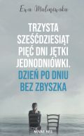 Ok�adka ksi�zki - Trzysta sze��dziesi�t pi�� dni j�tki jednodni�wki. Dzie� po dniu bez Zbyszka