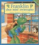 Ok�adka - Franklin chce mie� zwierz�tko