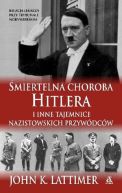 Ok�adka - �miertelna choroba Hitlera
