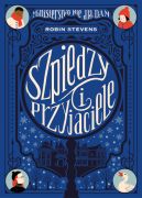 Ok�adka - Szpiedzy i przyjaciele. Ministerstwo Nie dla Dam, tom 3