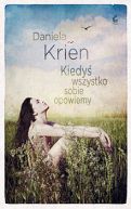 Ok�adka ksi�zki - Kiedy� wszystko sobie opowiemy