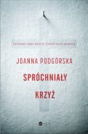 Okładka ksiązki - Spróchniały krzyż