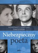 Okadka ksizki - Niebezpieczny poeta. Konstanty Ildefons Gaczyski