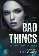 Okadka - Bad Things. Tristan i Danika