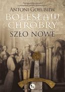 Okładka - Bolesław Chrobry. Szło nowe
