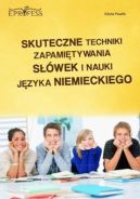 Ok�adka - Skuteczne Techniki Zapami�tywania S��wek i Nauki J�zyka Niemieckiego