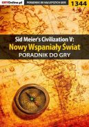 Okadka ksiki - Sid Meier's Civilization V: Nowy Wspaniay wiat - poradnik do gry