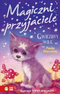 Ok�adka - Magiczni przyjaciele. Gwiezdny wilk