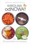 Okadka ksizki - Karolina odNowa. 60 sposobw na modo