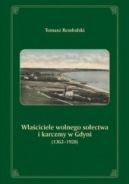 Ok�adka - W�a�ciciele wolnego so�ectwa i karczmy w Gdyni (1362-1928)