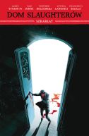 Ok�adka - Dom Slaughter�w, tom 2: Szkar�at