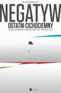Ok�adka ksi�zki - Negatyw. Ostatni cichociemny