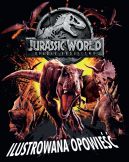 Okadka ksizki - Jurassic World 2. Ilustrowana opowie