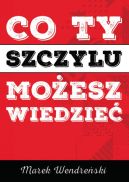 Ok�adka - Co Ty, szczylu, mo�esz wiedzie�