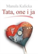 Okładka książki - Tata, one i ja