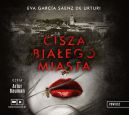 Okładka ksiązki - Cisza białego miasta