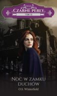 Ok�adka - Czarne Per�y (#15). Noc w zamku duch�w