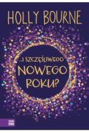 Okładka książki - I szczęśliwego Nowego Roku? 