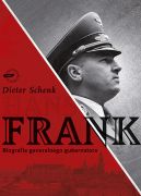 Okadka ksiki - Hans Frank. Biografia generalnego gubernatora 