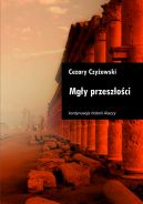 Okadka ksizki - Mgy przeszoci. Kontynuacja historii Alazzy