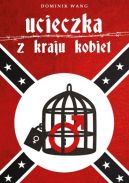 Ok�adka - Ucieczka z kraju kobiet