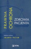 Ok�adka - Prawna ochrona zdrowia pacjenta