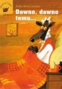 Ok�adka ksi�zki - Dawno, dawno temu...