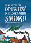 Ok�adka - Opowie�� o bi�gorajskim smoku 