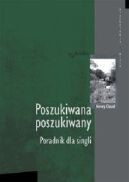 Ok�adka - Poszukiwana, poszukiwany. Poradnik dla singli