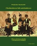Okadka - Chodaczkowa lub zaciankowa Obraz drobnej szlachty w Krlestwie Polskim