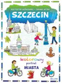 Okadka ksizki - Szczecin. Kolorowy portret miasta