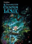 Okładka - W tajemniczym, ciemnym lesie