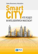 Ok�adka - Smart City. Kto rz�dzi w inteligentnych miastach?