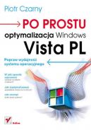 Okadka ksizki - Po prostu optymalizacja Windows Vista PL