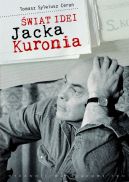 Ok�adka - �wiat idei Jacka Kuronia
