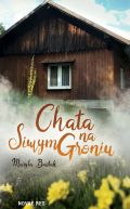 Okadka ksiki - Chata na Siwym Groniu