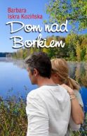 Okładka książki - Dom nad Borkiem