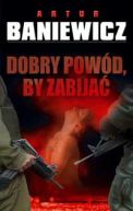 Ok�adka - Dobry pow�d, by zabija�