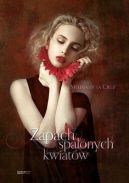 Okładka - Zapach spalonych kwiatów