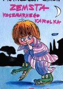 Okładka - Zemsta Koszmarnego Karolka