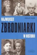 Ok�adka - Najwi�ksze zbrodniarki w historii 