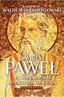 Okładka - Święty Paweł. Biografia. Na rozdrożach synagogi i Kościoła