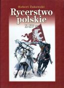 Okadka - Rycerstwo polskie X–XV w.