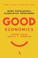 Ok�adka - Good Economics. Nowe Rozwi�zania globalnych problem�w