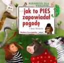 Okładka książki - Wierszyki dla Weroniki czyli jak to PIES zapowiadał pogodę i inne historie