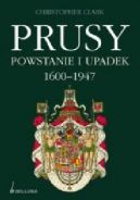 Okadka - Prusy. Powstanie i upadek 1600-1947