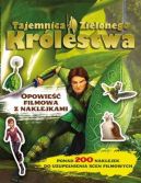 Okadka ksizki - Tajemnica Zielonego Krlestwa. Opowie filmowa z naklejkami