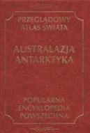 Okadka ksizki - Przegldowy atlas wiata. Australazja, Antarktyka